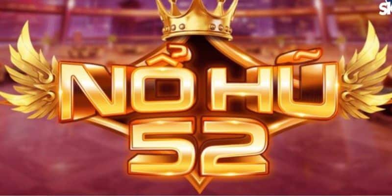 Hướng dẫn tải nổ hũ 52