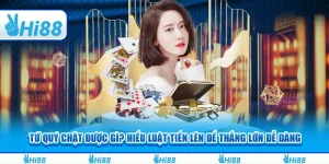 Tứ quý chặt được gì? Hiểu luật tiến lên để thắng lớn dễ dàng