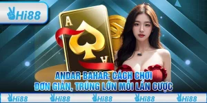 Andar Bahar: Cách chơi đơn giản, trúng lớn mỗi lần cược