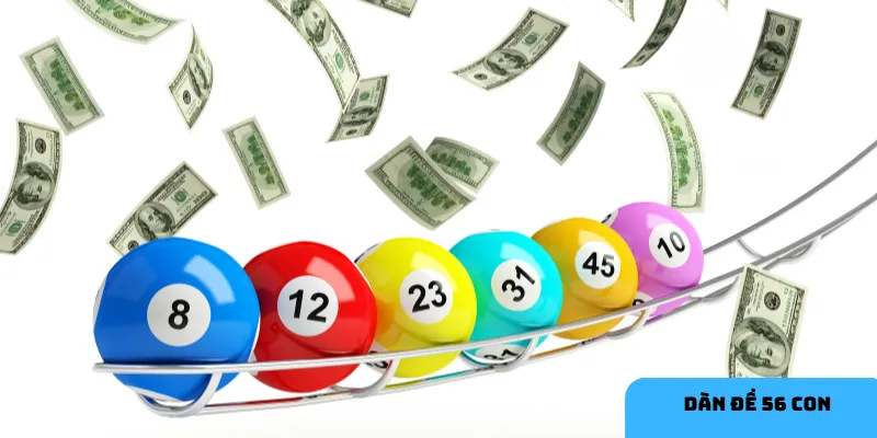 Cách thức xây dựng dàn đề 56 con hiệu quả