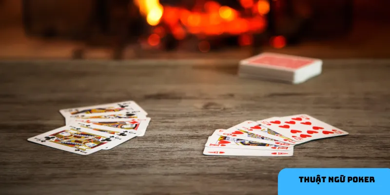 Hiểu thuật ngữ poker giúp bạn nắm bắt tình huống tốt hơn.