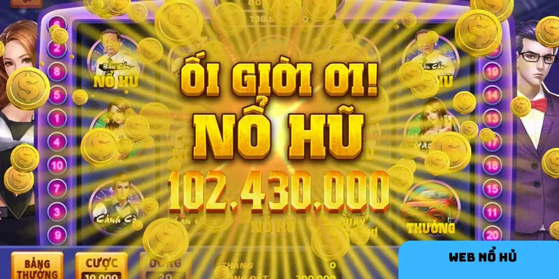 Lợi ích khi chơi trên các web nổ hũ uy tín