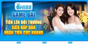 Game bài tiến lên đổi thưởng siêu hấp dẫn, nhận tiền cực nhanh