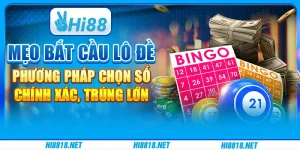 Mẹo bắt cầu lô đề: Phương pháp chọn số chính xác, trúng lớn