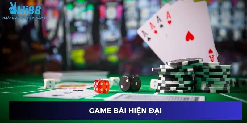 Game bài hiện đại