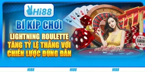 Bí Kíp Chơi Lightning Roulette: Tăng Tỷ Lệ Thắng Với Chiến Lược Đúng Đắn]
