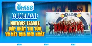 CONCACAF Nations League: Cập nhật tin tức và kết quả mới nhất