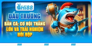 Đấu Trường Bắn Cá: Cơ Hội Thắng Lớn Và Trải Nghiệm Hồi Hộp