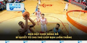 Mẹo đặt cược bóng rổ - Bí quyết từ cao thủ giúp bạn luôn thắng