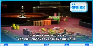 Cách đặt cược Roulette – Các kiểu cược và tỷ lệ thắng hiệu quả