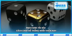 Mẹo cược Tài Xỉu – Cách chơi dễ thắng nhất hiện nay