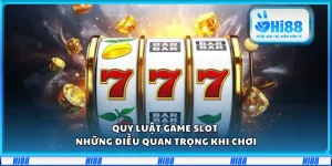 Quy luật game slot – Những điều quan trọng khi chơi