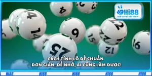 Cách tính lô đề chuẩn – Đơn giản, dễ nhớ, ai cũng làm được!